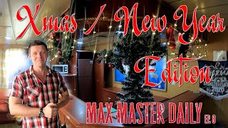 Празднование Нового года на борту судна (Max Master Daily ep. 8) New Year & Xmas Edition.