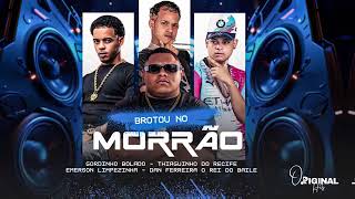 Brotou No Morrão To No Morrão Com Glock Vou Pega Ess Bonequinha Entao Rebola Joga Sua