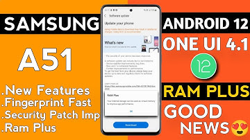 Samsung A51 OneUI 4.1 + Android 12 Update🔥| April Update A51 | Release Date | Ram Plus | Bug