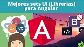 Mejores sets UI para Angular + SORTEO