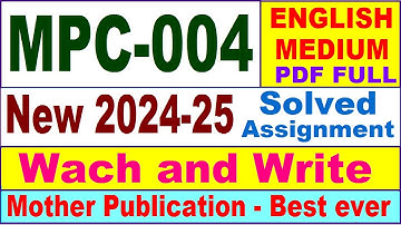 MPC 004 solved assignment 2024-25 in English || mpc 004 solved assignment 2025 || mpc4 2024-25