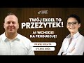 035 - Koniec ery Excela? Cyfrowe audyty, AI i rewolucja w jakości - #autodrama