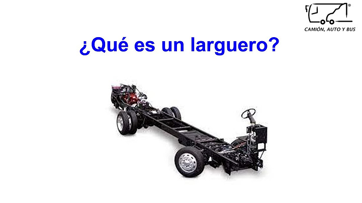 ¿Cómo esta hecho un chasis? | ¿Qué es un larguero?