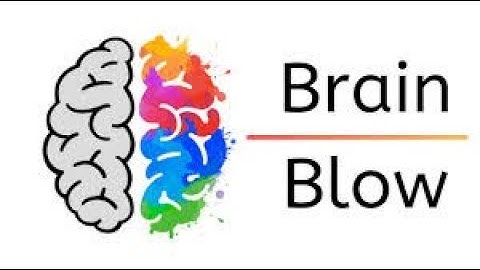 Brain Blow level 1 2 3 4 5 6 7 8 9 10 answers