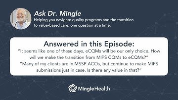 How to Transition from MIPS CQMs to eCQMs, Qualified Participant Conversion Factor Explained, & more