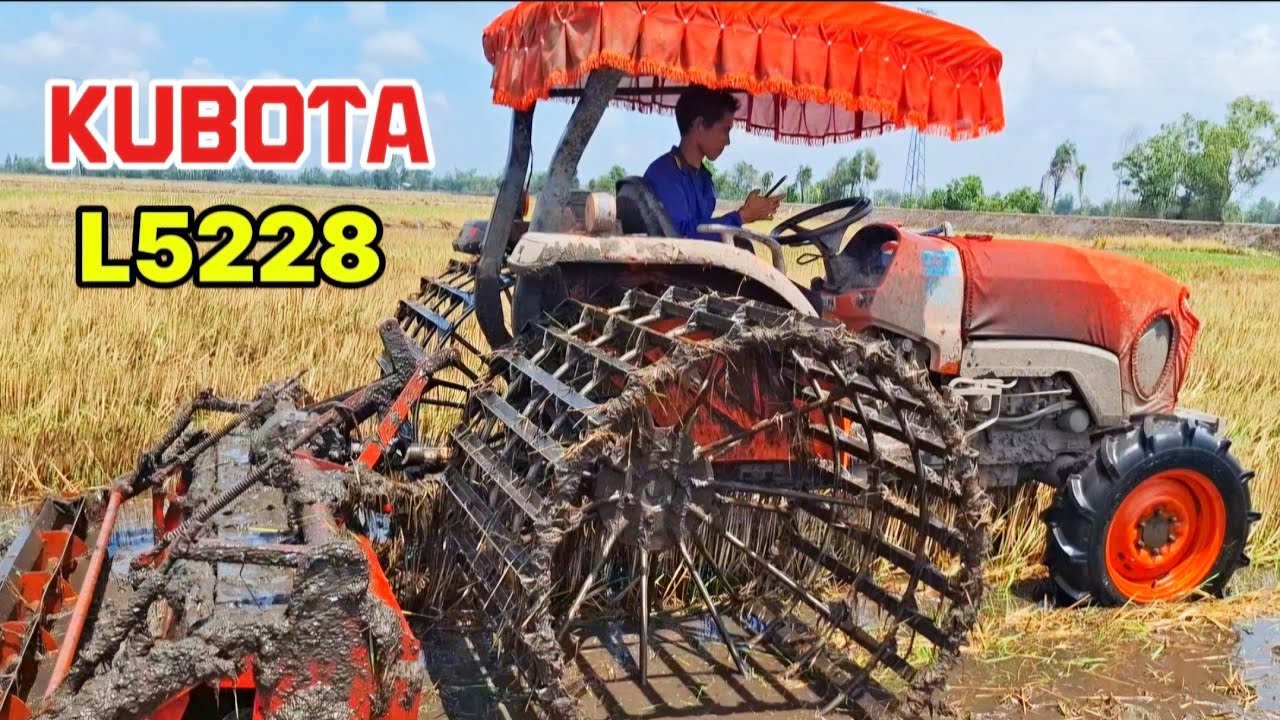 Máy xới mới mua Kubota 5228 chạy quá ok