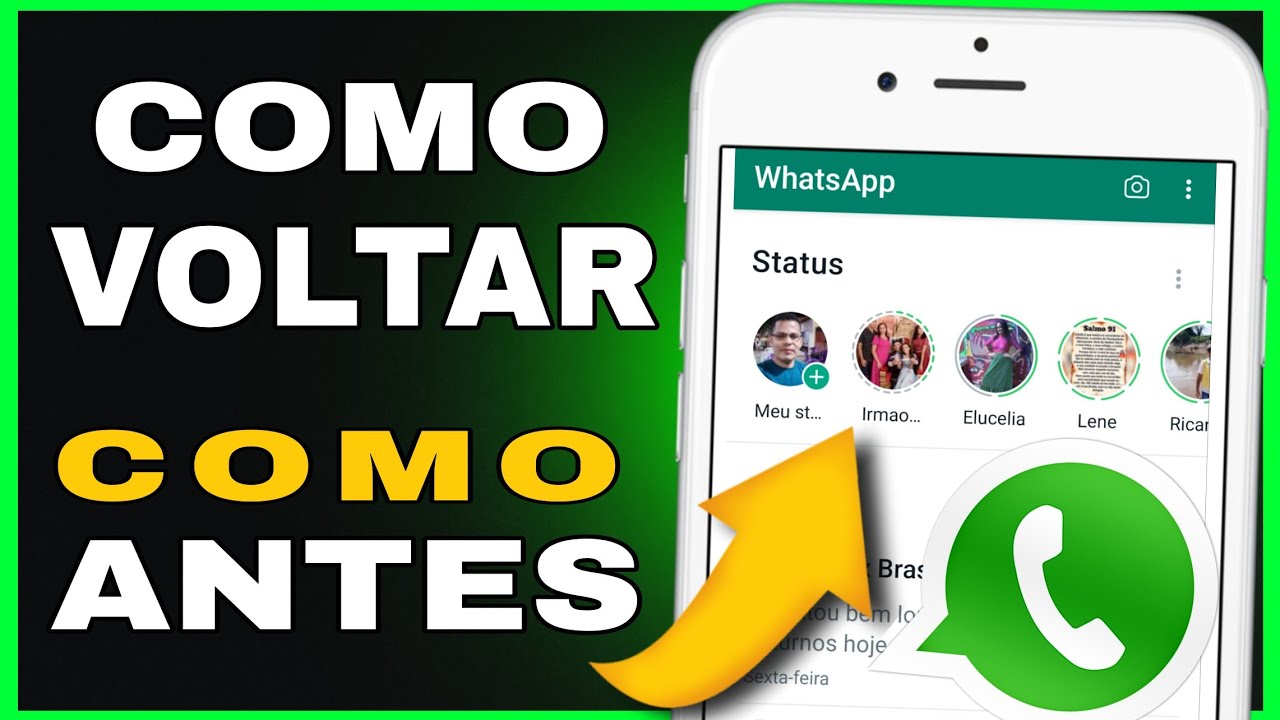 Como Voltar os STATUS do Whatsapp para a posição que era antes - YouTube