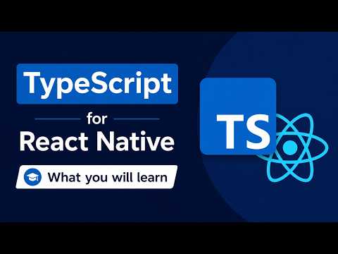 1.  TypeScript for React Native - What you will learn here