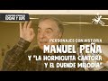 🐜 Manuel Peña y sus recuerdos de “La Hormiguita Cantora y el Duende Melodía” de Alicia Morel