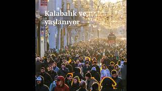 Kalabalık Ve Yaşlanıyor 8 Şubat 2024, Perşembe