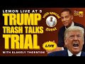 Lemon live at 5  trump trash talks trial  may 31st 2024