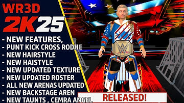 [140MB] WR3D 2K25 LITE VERSION RELEASED!! MOD NEW FEATURES UPDATED ROSTER, DOWNLOAD MOD