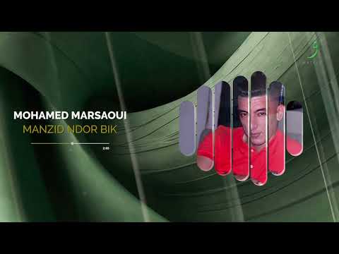 Mohamed Marsaoui Manzid Ndor Bik 2024 محمد مرساوي منزيد ندور بيك 