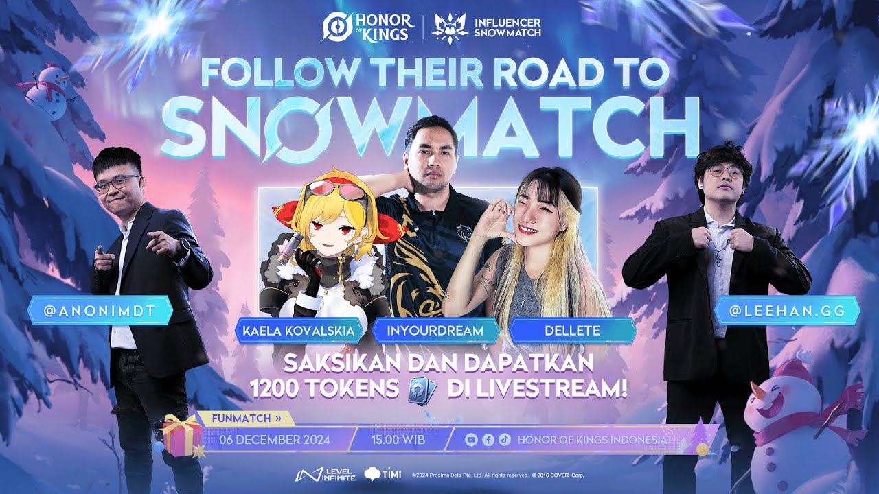 Snowmatch HONOR OF KINGS: INFLUENCER SNOWMATCH – TEAM 5 PASTI BISA! - YouTube