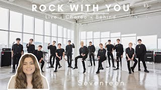 SEVENTEEN (세븐틴) - 'Rock with you' Band Live Session + Choreo Video + MV BEHIND THE SCENES | Reaction