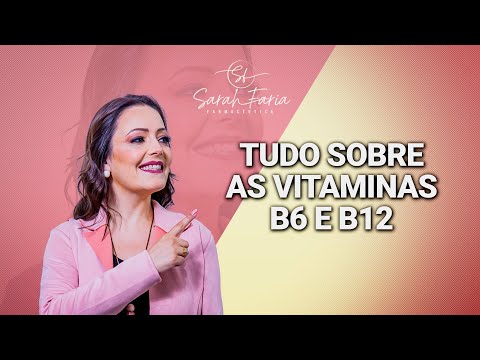 Vídeo: Diferença Entre Vitamina B6 E Vitamina B12