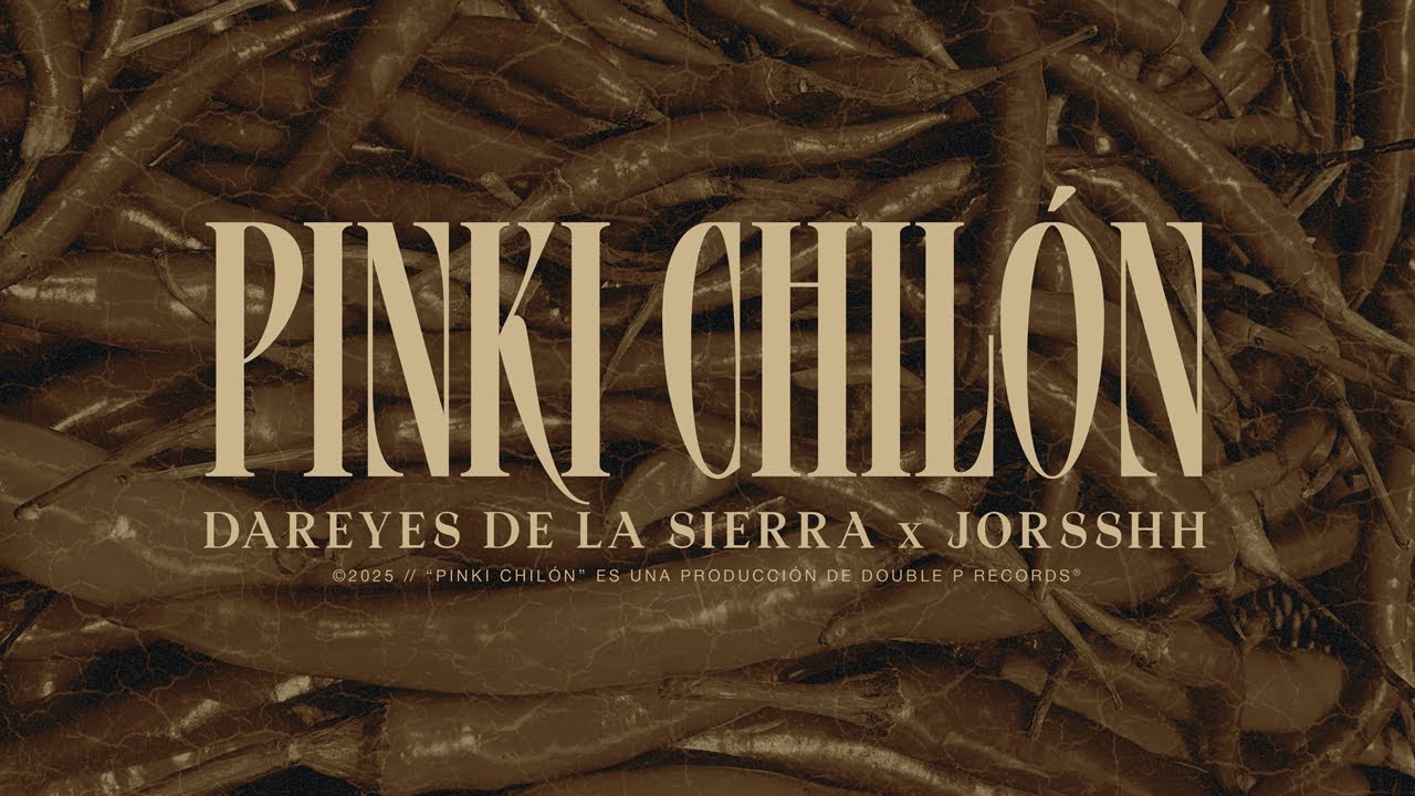 Pinki Chilón- Dareyes de la Sierra, Jorsshh (Lyric Video) Pinki Chilón- Dareyes de la Sierra, Jorsshh (Lyric Video)