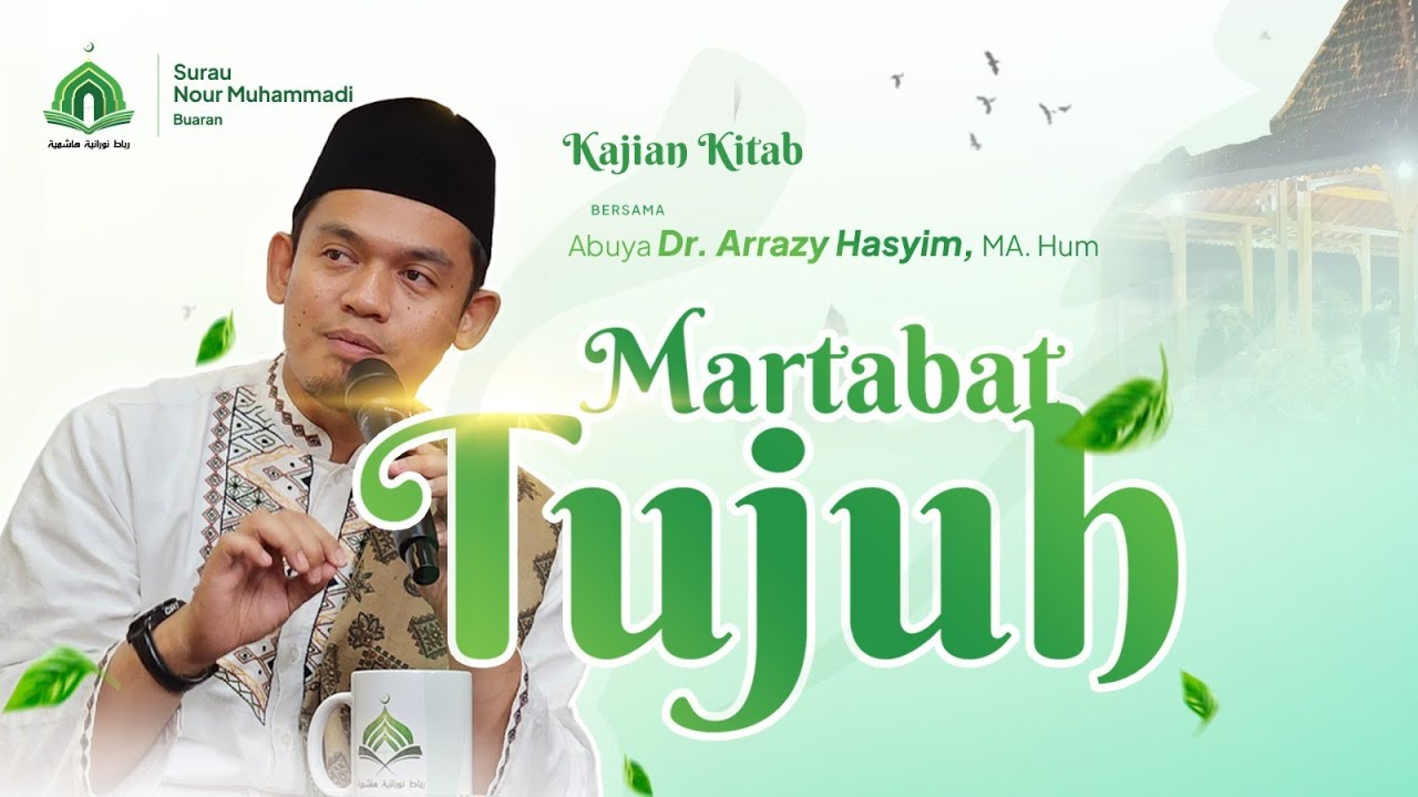 Daurah Kitab Martabat Tujuh | Suluk Muharram 1447 H | Abuya Dr. Arrazy Hasyim, MA.Hum