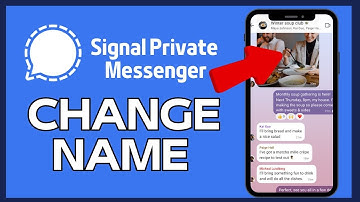 How to Change Name in Signal 2024?