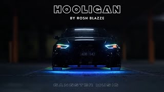 Hooligan (Prod. By Rosh Blazze | Gangster Car Music | Audi S3 VS GT3 GTR Performance (2022)