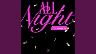 IVE & Saweetie 'All Night'  Audio