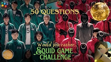 Squid Game Would you Rather Trivia Quiz Challenge! Hardest Choices #squidgame