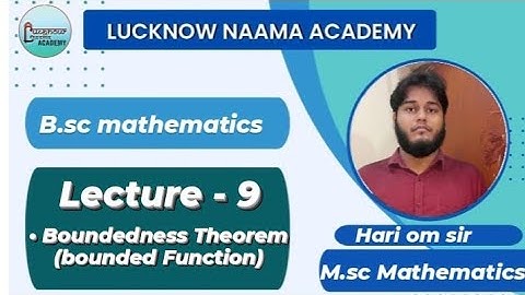 Boundedness Theorem | bounded Function | #bscmaths