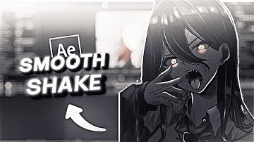 Advanced Smooth Shake Like Visper | After Effects AMV Tutorial