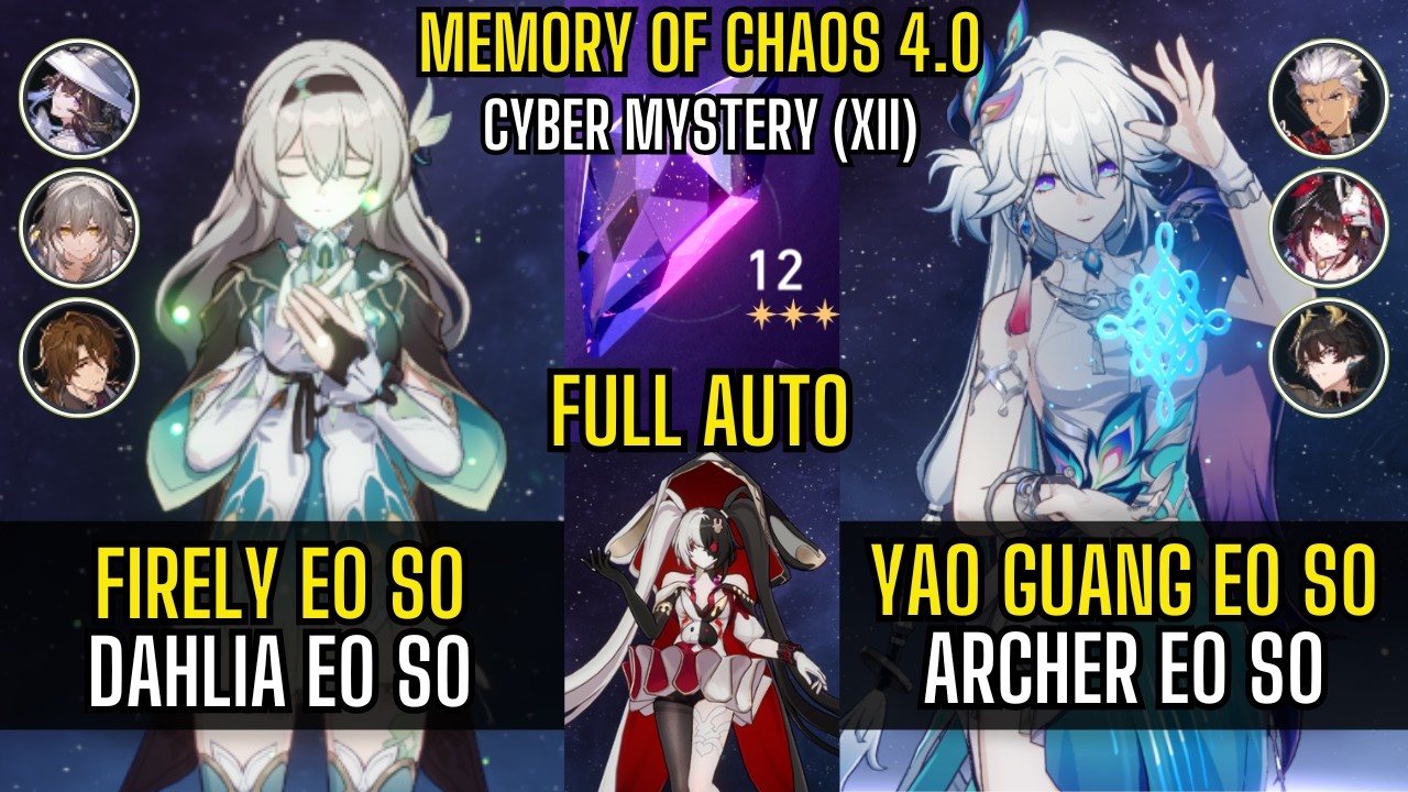 [ Full Auto ] Firefly E0 S0 & Yao Guang E0 S0 | New Memory Of Chaos Honkai Star Rail 4.0