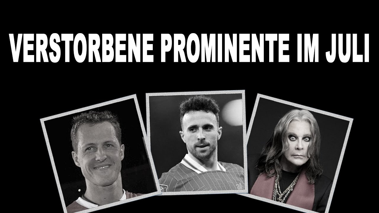 BEERDIGUNGEN VON PROMINENTEN, DIE IM JULI VERSTORBEN SIND!