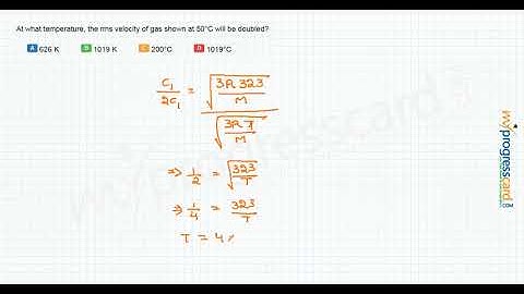 At what temperature, the rms velocity of gas shown at 50°C will be doubled?