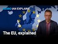 How does the European Union work? | Ian Bremmer Explains