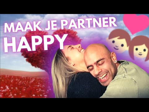 Maak je Partner (en jezelf) GELUKKIG | 6 Tips