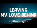 Leaving My Love Behind - Lewis Capaldi (Lyrics) 🎵