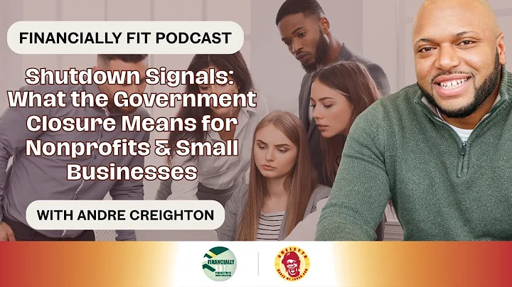 Shutdown Signals: What the Government Closure Means for Nonprofits & Small Businesses