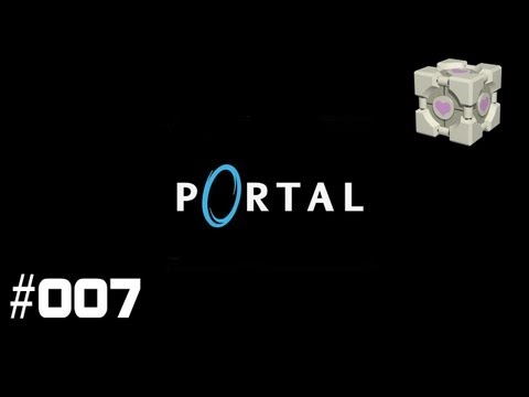 Let's play Portal 1 [GERMAN] -=BLIND=- #007 - Großer raum = Große verwirrung!