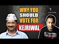 Why you should vote for kejriwal  indic spectrum