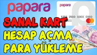 Papara Hesap Açma - Sanal Karta Para Gönderme - Hesaba Para Gönderme 2021