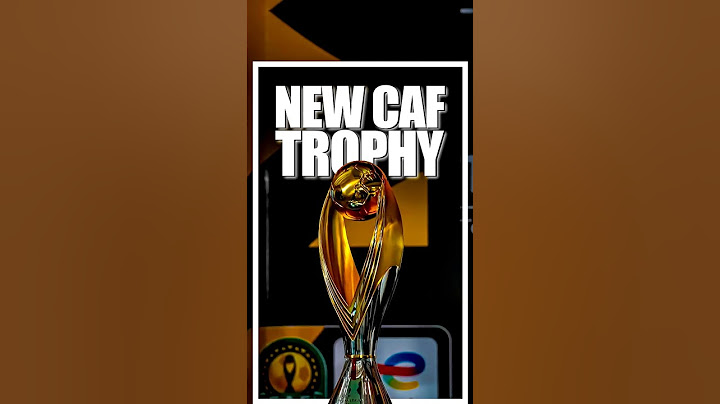 The NEW CAF Champions League Trophy Explained