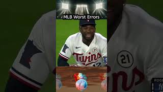 MLB Worst Errors