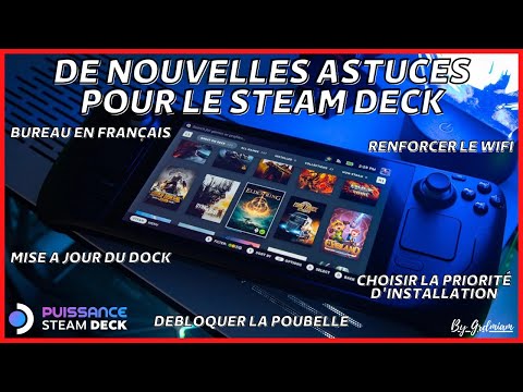 STEAM DECK Nouvelles ASTUCES pour la console (wifi, bureau en FR, debloquer la poubelle...)