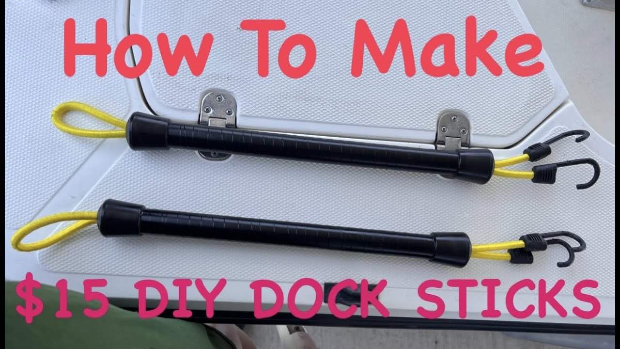 DIY Dock Sticks - Less than $15 to make! 