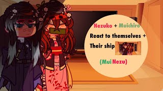 Nezuko and Muichiro react to themselves + their ship!! (Muinezu)
