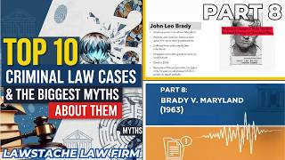 Top 10 Criminal Law Cases and Myths | PART 8: Prosecution cant hide evidence favorable to accused