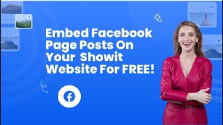 How to embed Facebook Page posts on Showit FOR FREE?