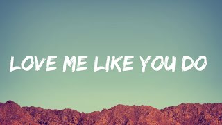 Ellie Goulding - Love Me Like You Do (Lyrics) | Maroon 5, Stephen Sanchez, Glass Animals,...(Mix)