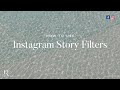 How to Use Instagram Story Filters | REFINED Co Presets