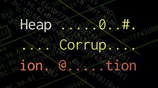 Identifying and Fixing Heap Corruption Bugs