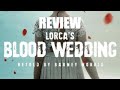 Lorca&#39;s Blood Wedding at Salisbury - review