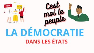 LA DEMOCRATIE DANS LES ETATS